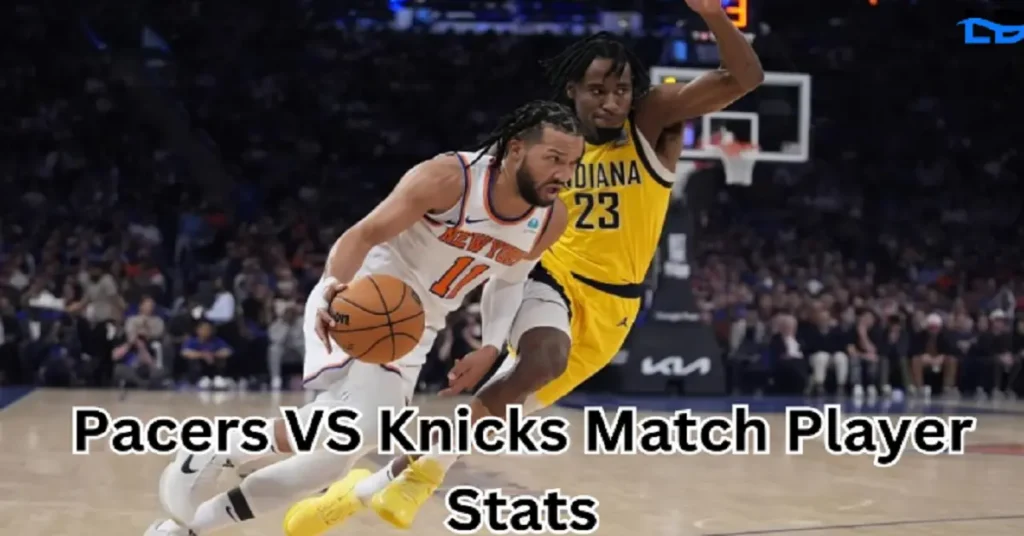 pacers vs knicks match player stats